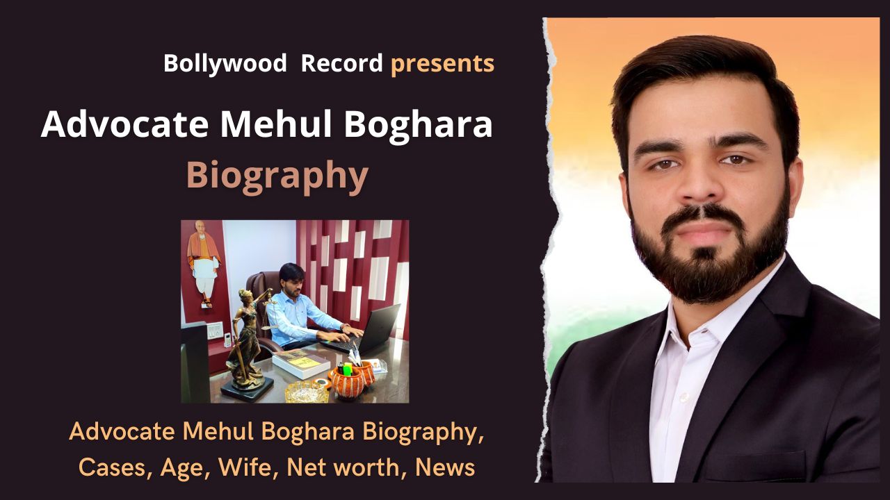 Advocate Mehul Boghara Biography, Cases, Age, Wife, Net worth, News