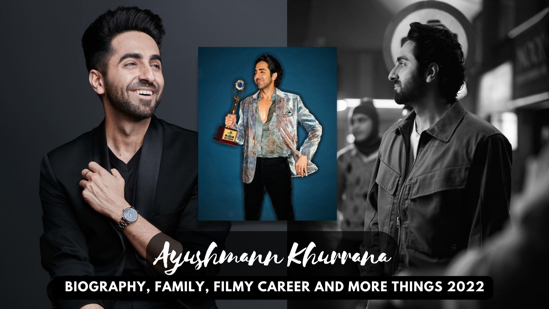 Ayushmann Khurrana Biography, Family, Filmy Career and More things 2022