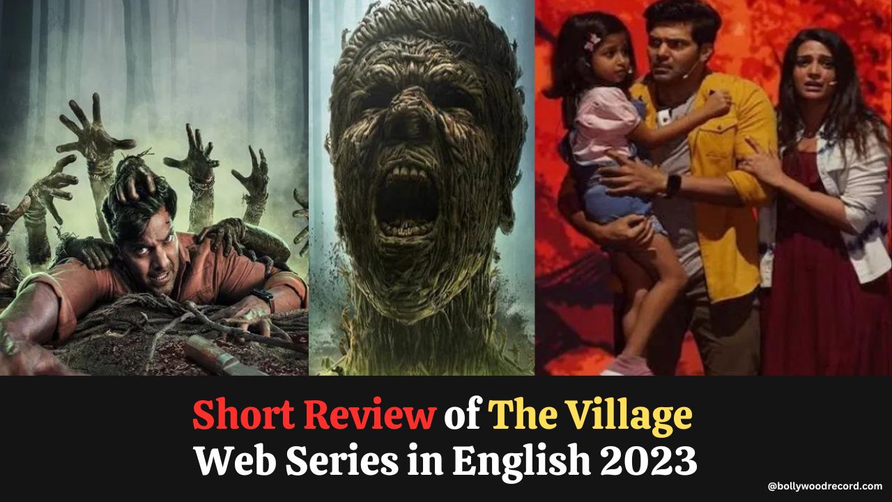 Short Review of The Village Web Series in English 2023